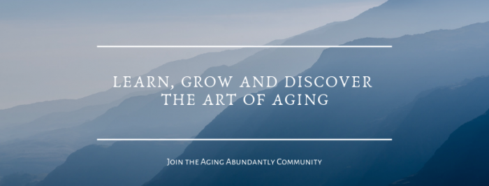 AGING ABUNDANTLY COMMUNITY